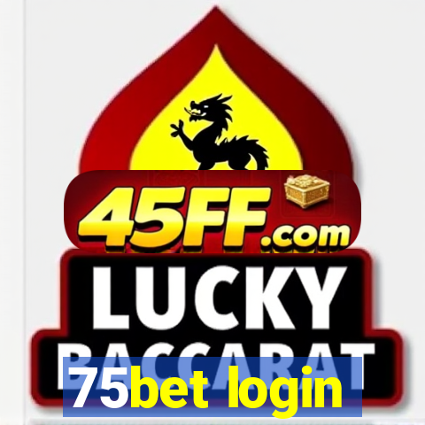 75bet login